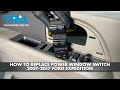 How to Replace Power Window Switch 2007-2017 Ford Expedition