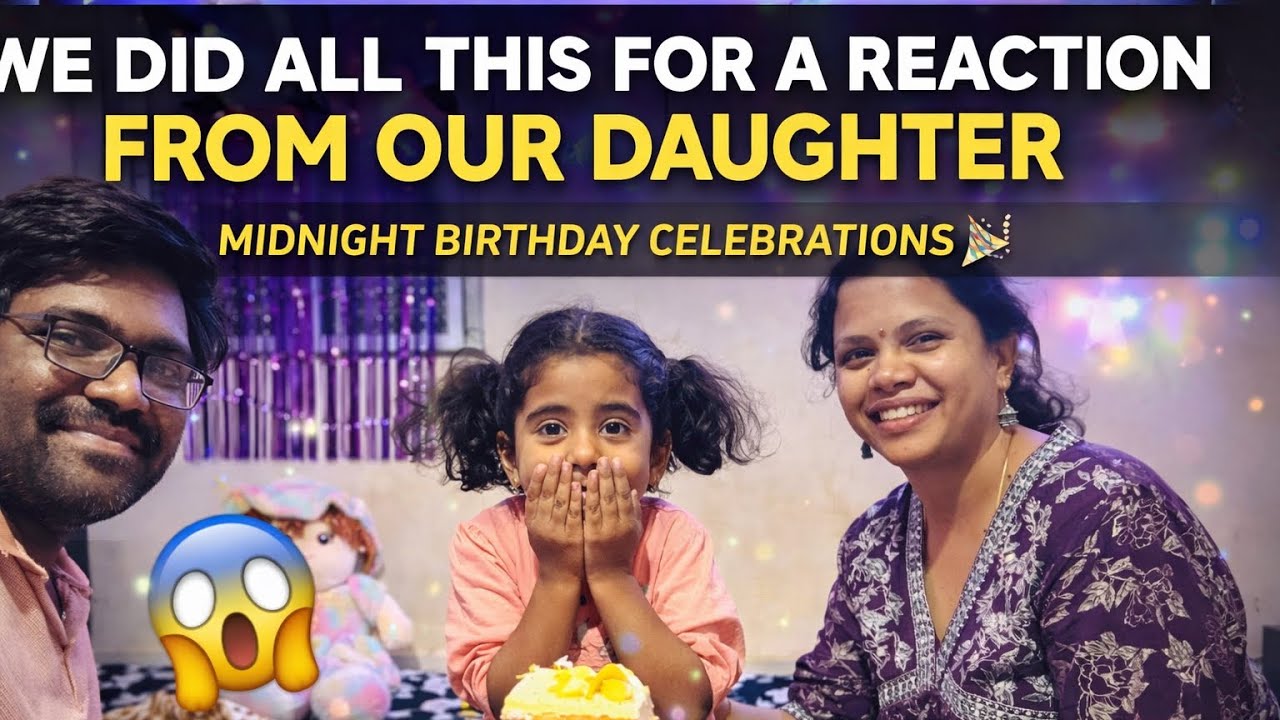Ee Reaction Kosame Ivanni Chesamu 🥹🎉 | Midnight Birthday Vlog | Papa Surprise ❤️