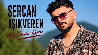 Sercan Işıkveren - Aşk Denilen Kumar