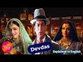 Devdas  best bollywood movies explained in english