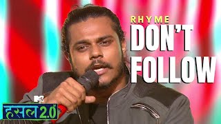 Don’t Follow | RHYME | Hustle 2.0