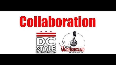 DC Style Salsa Academy Collaboration
