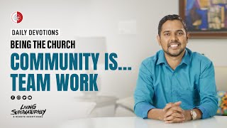 Community Is… Team Work - Paul Emmanuel | Daily Devotion, June 06