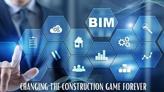 How BIM Process is Changing the Construction Game Forever