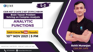 Analytic Functions of Complex Analysis for CSIR NET | GATE | SET & IIT JAM | L-2