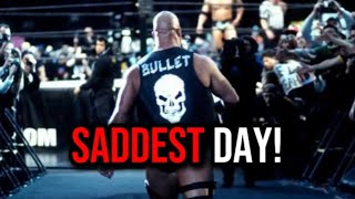 The SADDEST day in Pro Wrestling history