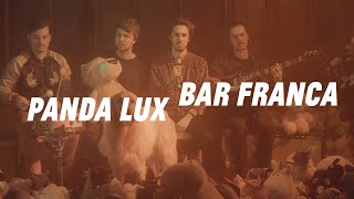 Panda Lux - Bar Franca (offizielles Video)