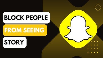 How to Block People From Seeing Your Snapchat Story !