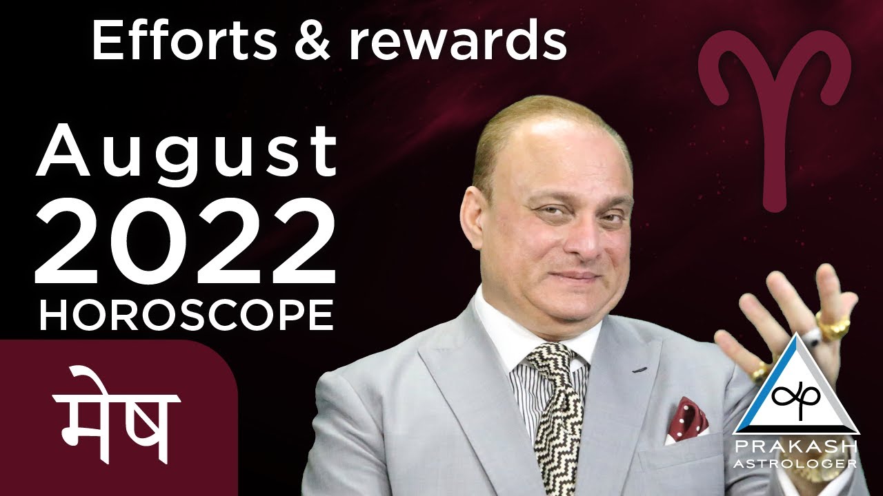 Aries Monthly Horoscope August 2022 मेष राशि अगस्त 2022 राशिफल By Prakash Astrologer YouTube
