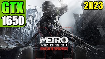 Metro 2033 Redux | GTX 1650 Laptop