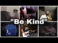 Who played It Better: Marshmello &amp; Halsey - Be Kind(Piano,Guitar,Sax,Launchpad,Electric guitar,Drum)