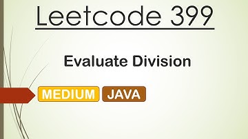 Leetcode 399 Evaluate Division (Java)