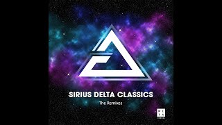 Sirius Delta Classics - Originals & Remixes