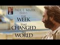 The Week That Changed the World | Short Movie | Dr. Paul L. Maier