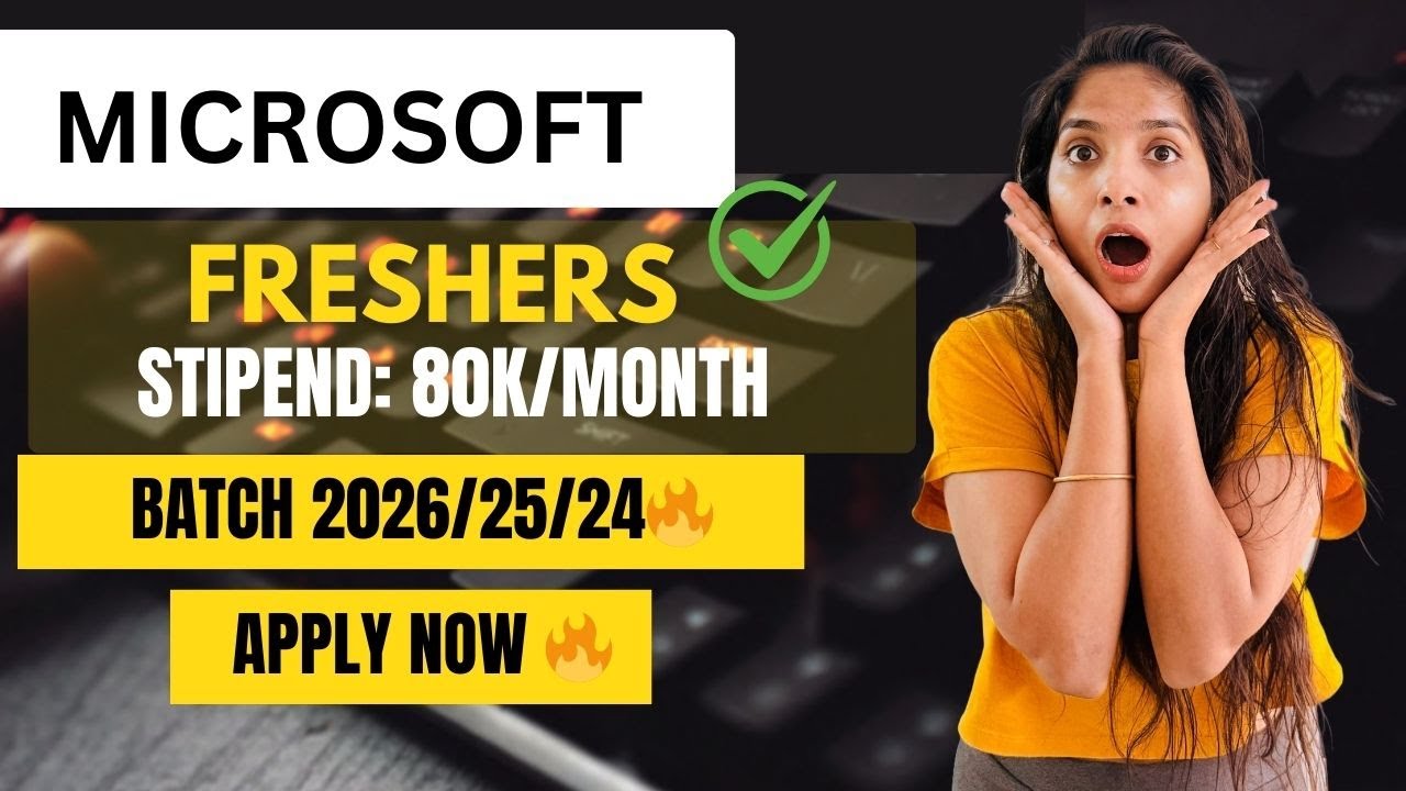Microsoft Internship 2025🔥 | Paid Internship | Freshers & Students ...