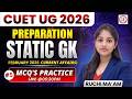 CUET UG 2026 STATIC GK CURRENT AFFAIRS FEBRUARY 2026 MCQ Practice | Class 05 | GS Most Important |