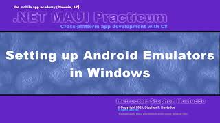 .NET MAUI 00F - Setting up the Android Emulators in Windows screenshot 4