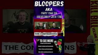 CONTRARIANS BLOOPERS #bloopers #podcast #podcastbloopers #podcastclips #moviereview