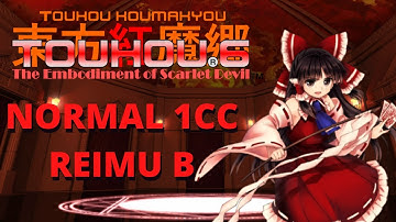 Touhou 6: Embodiment of Scarlet Devil, Normal 1CC (Reimu B) [WITH COMMENTARY]