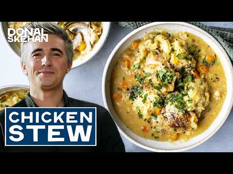 Comforting Chicken Stew Recipe | Donal Skehan