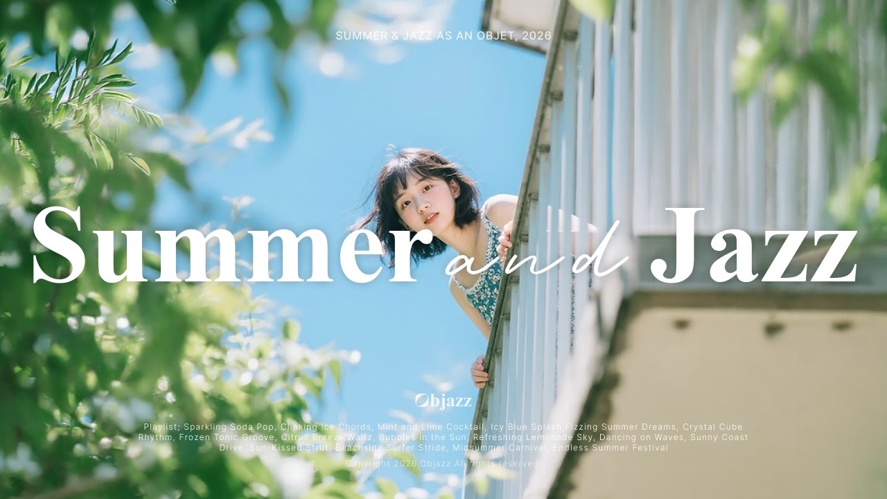 [Summer Jazz] Fresh Breeze on a Sunny Balcony 🍃 Bright & Relaxing Jazz for Summer