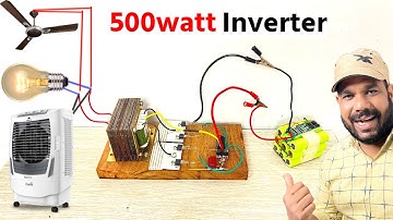 500 Watt Inverter घर पर कैसे बनाये | How to Make Inverter At Home