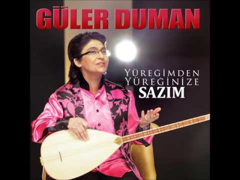 Güler Duman - O Yar