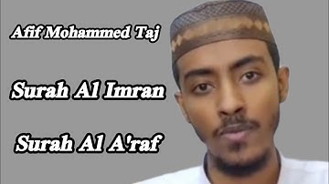 Afif Mohammed Taj Surah Al Imran, Surah Al A'raf|عفيف محمد تاج سورة آل عمران والأعراف