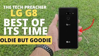 LG G8 Review | Oldie But Goodie | Great But Late !!!