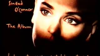 Sinéad O&#39;Connor - &quot;I Do Not Want What I Haven&#39;t Got&quot; - UK TV Advert (1990)