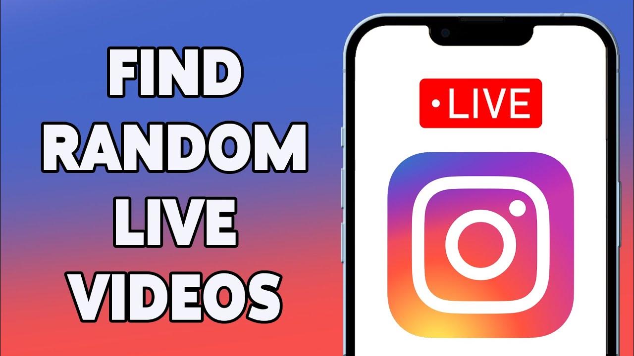 how-to-find-watch-random-live-videos-on-instagram-app-2023