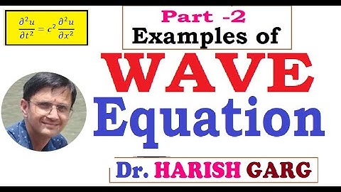 Examples of Wave Equation| Part 2 | Easiest Way
