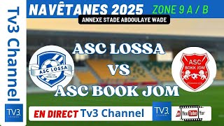 DIRECT / ZONE 9A / 9B DE DIAMNIADIO :ASC BOKK JOM  vs ASC LOSSA