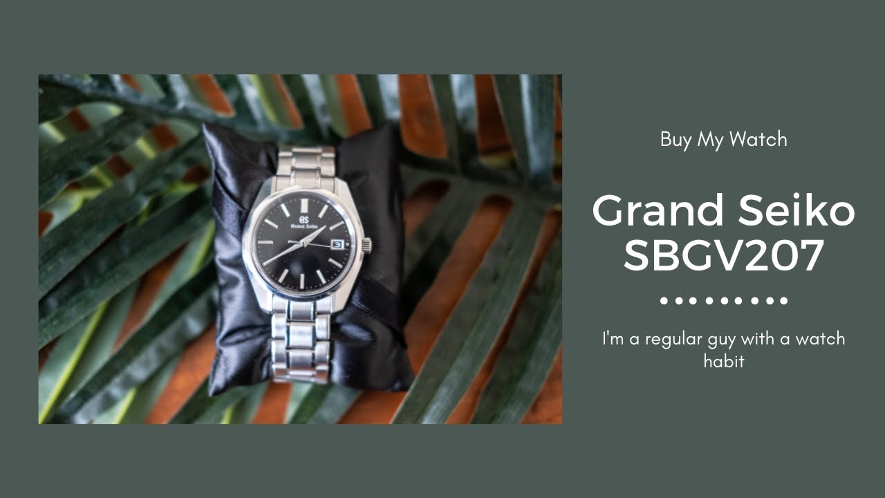 Buy My Grand Seiko SBGV207-- Check it out! - YouTube