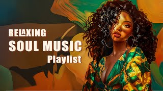 Soul music but it doesn't heal your soul  Relaxing soul/rnb playlist