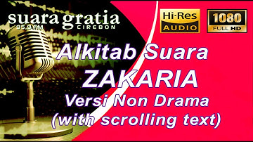 Alkitab Suara - Zakaria Full Lengkap Versi Suara Gratia FM, Pasal & Ayat. (PL)