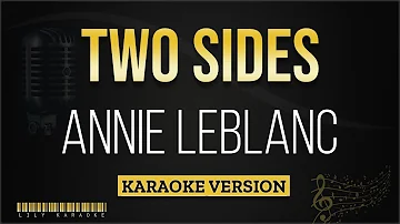Annie LeBlanc - Two Sides (Karaoke Version)