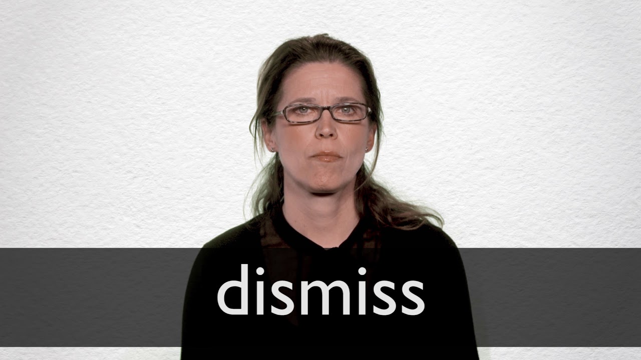 DISMISSAL definition in American English