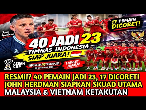 88king x 4dmalaysia - RESMI!? 40 PEMAIN JADI 23, 17 DICORET! JOHN HERDMAN SIAPKAN SKUAD UTAMA  DI FIFA ASIAN CUP 2026