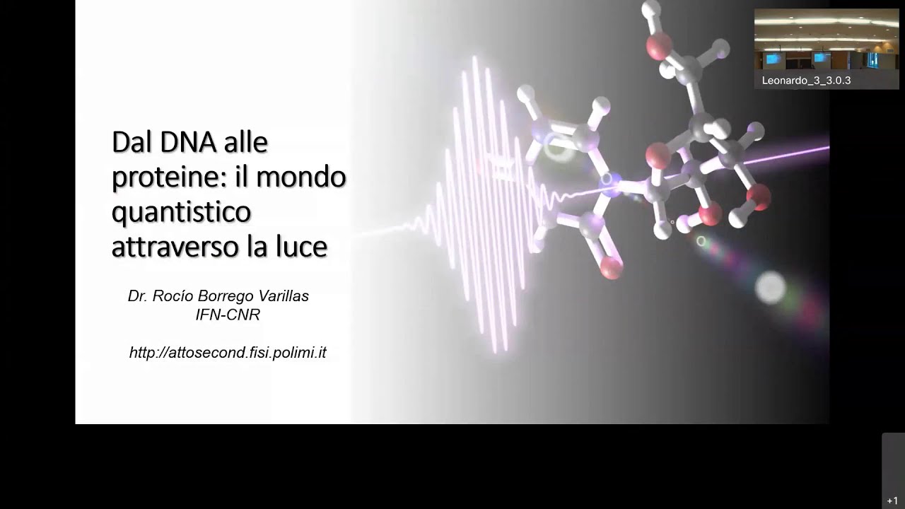 Dal DNA alle proteine - Rocío Borrego Varillas - Italian Quantum Weeks - 5 Aprile 2022