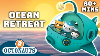 ​@Octonauts  ☀ Summer Ocean Retreat  | 80 Mins+ | Cartoons for Kids | Underwater Sea Education