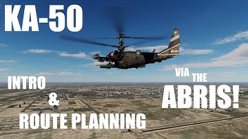 DCS: Ka-50 ABRIS Introduction and Route Planning