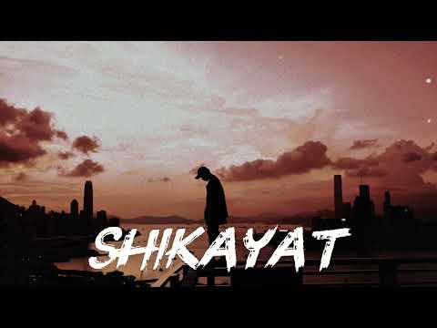 Shikayat | Slowed & Reverb | Faizu Ghafari | Latest Punjabi song 