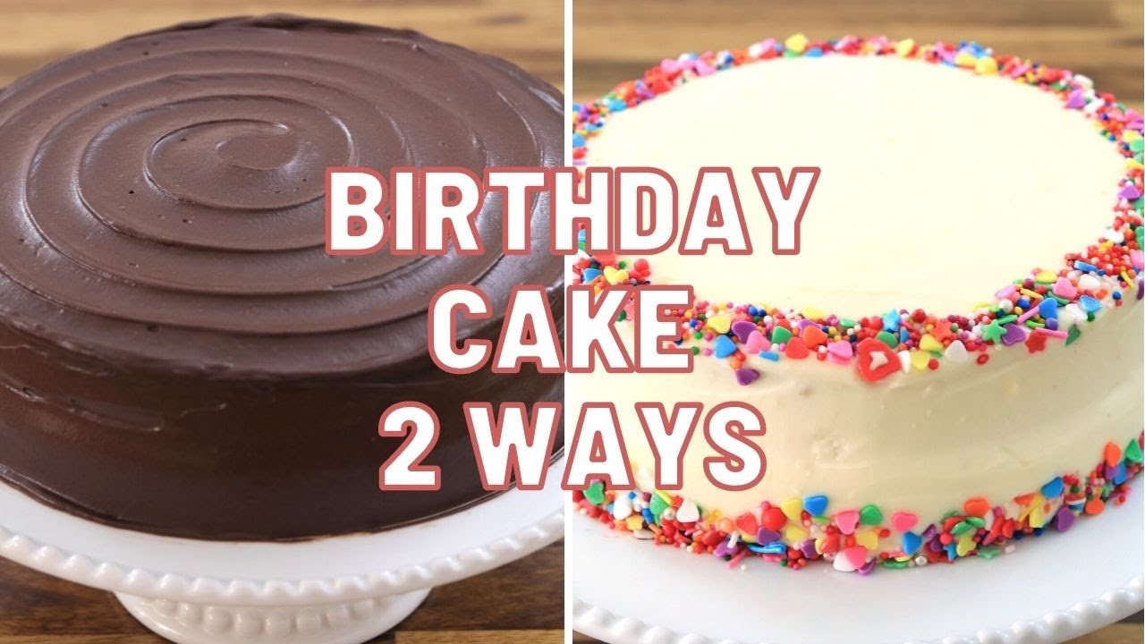 2 Birthday Cake Recipes | How To Make Birthday Cake - Youtube