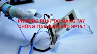 Cách Đo Găng Tay Chống Tĩnh Điện Esd