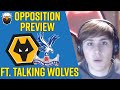 Wolves vs Crystal Palace | Opposition Preview Ft. Talking Wolves