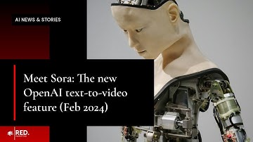 Sora by OpenAI: Text-to-video is the next ChatGPT feature?