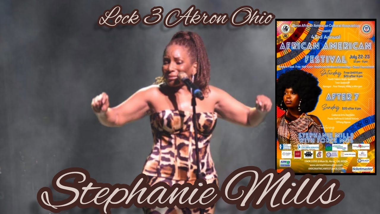 Stephanie Mills, After 7 & More to perform at The 2023 Akron African