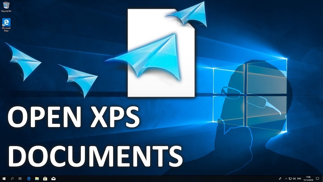 How to open XPS files in Windows 10 version 1803, 1809 in