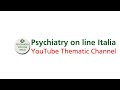 FRANCESCO BOLLORINO: Il Canale Tematico YouTube di Psychiatry on line Italia